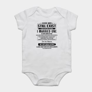 Good Men Still Exist I Married One He Was Born In May Baby Bodysuit